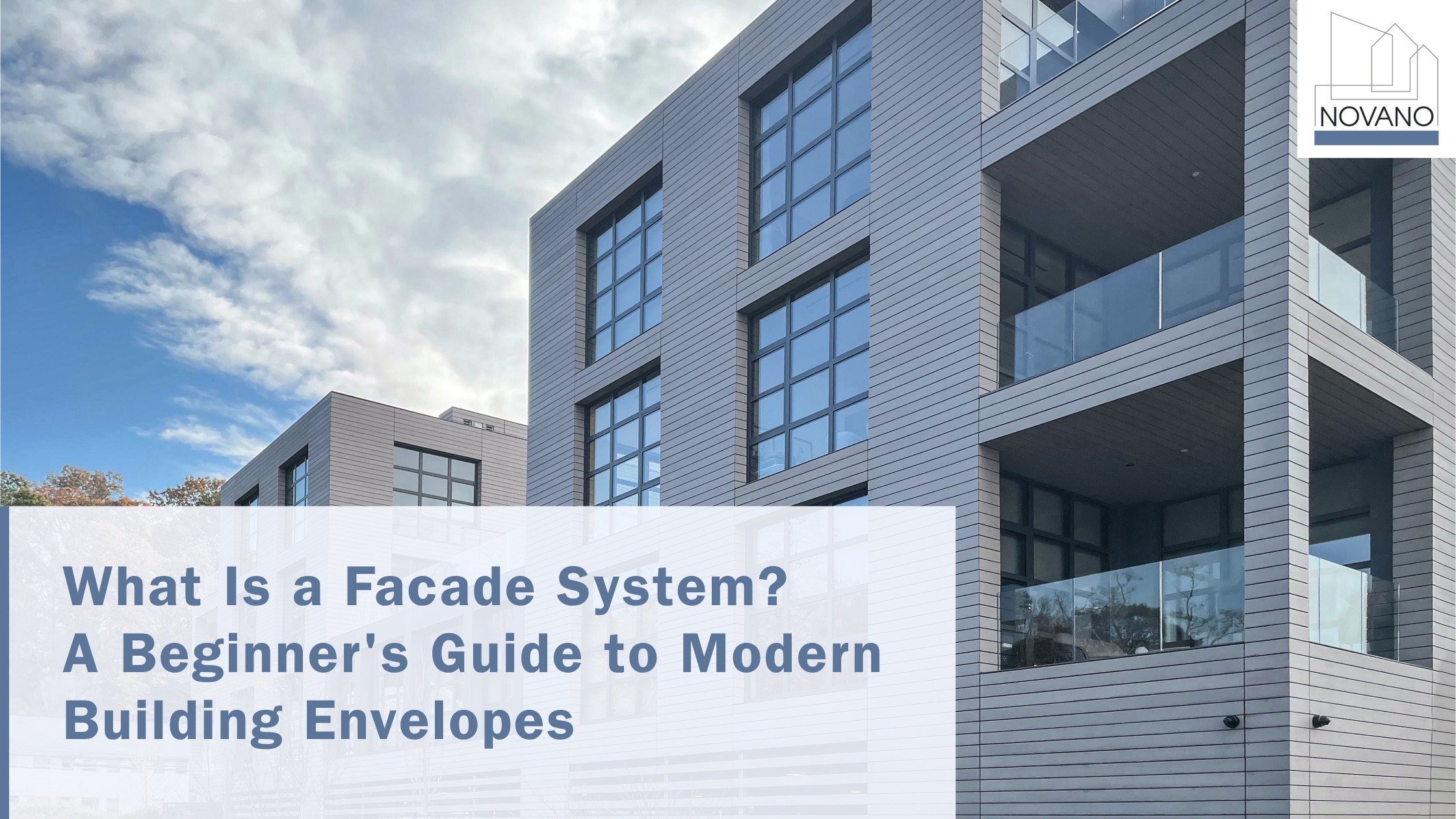 Building façade with text: What Is a Facade System?
