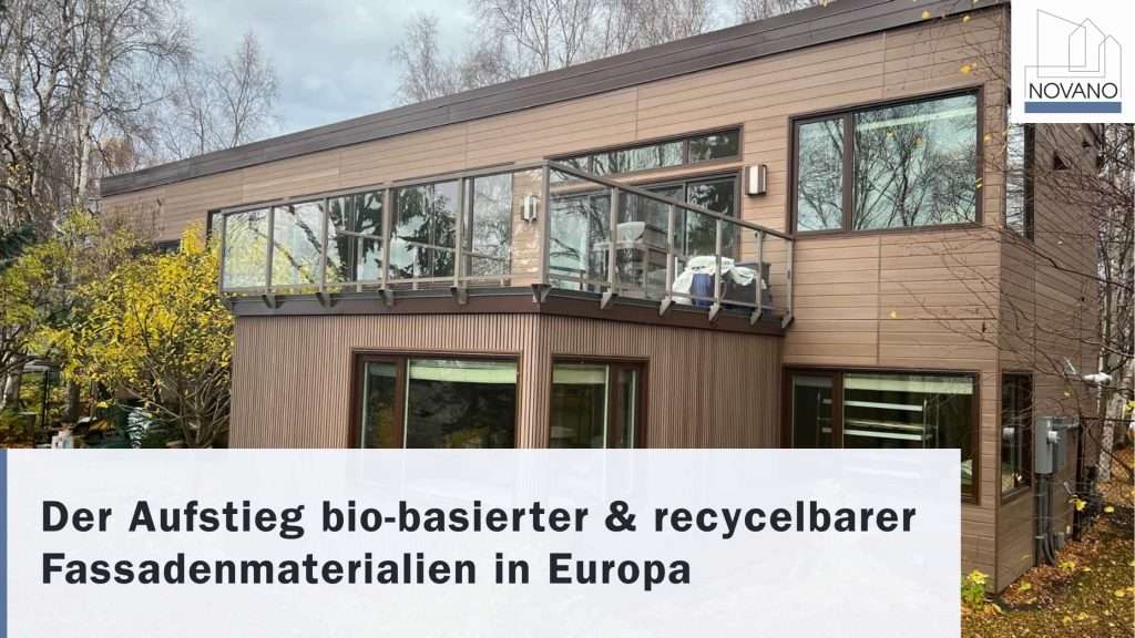 Europäische Hausfassade mit Texteinblendung: ‚Aufstieg biobasierter und recycelbarer Fassadenmaterialien in Europa