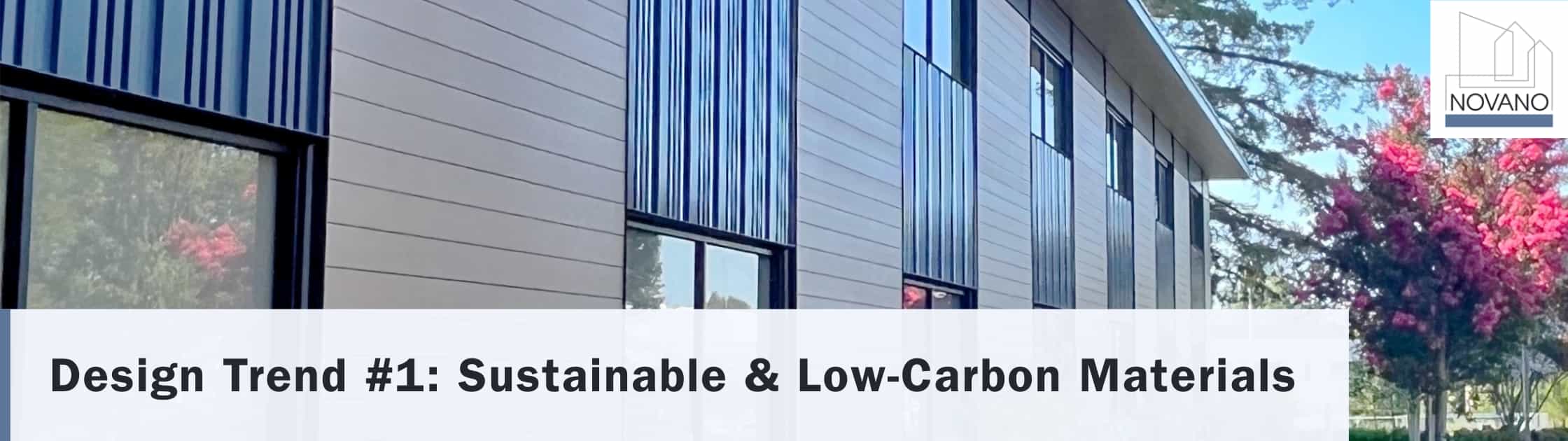 Building facade with horizontal siding boards with text overlay: “Sustainable & Low-Carbon Materials”