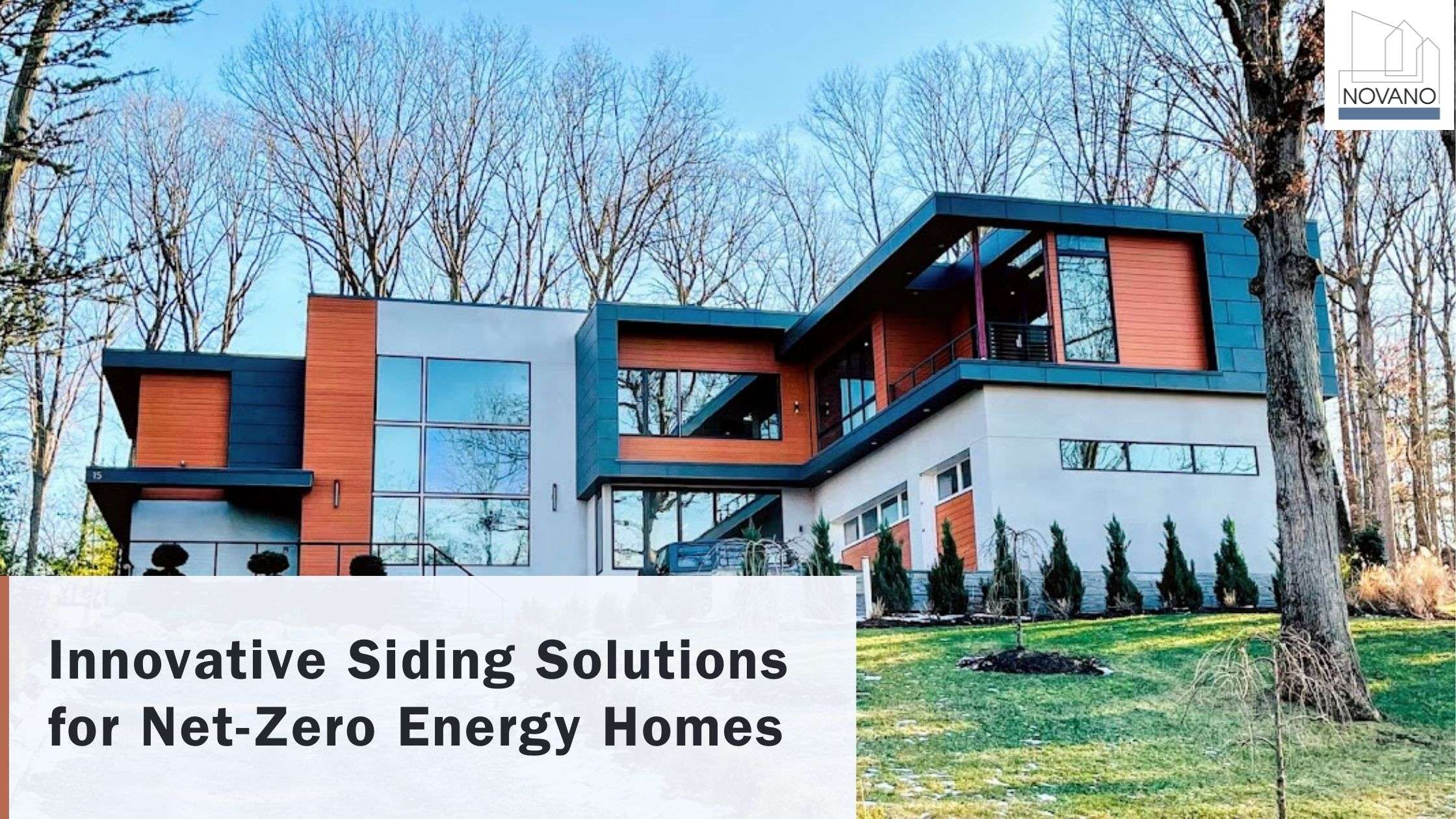 Modern European house with orange and grey composite siding with overlay text: “Innovative Siding Solutions for Net-Zero Energy Homes